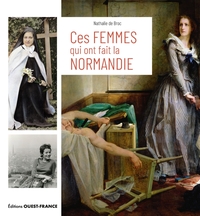 Picture of Ces femmes qui ont fait la Normandie
