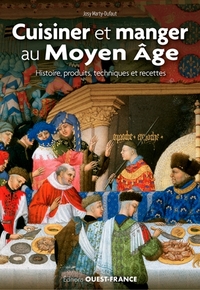Picture of Cuisiner et manger au Moyen Âge