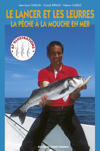 Image de Le Lancer et les leurres - la pêche à la mouche en mer