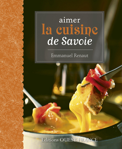 Image de Aimer la cuisine de Savoie