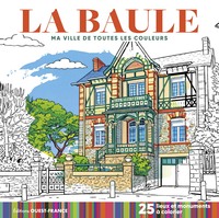 Picture of La Baule - Ma ville de toutes les couleurs