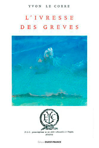 Image de L'ivresse des grèves (juin)
