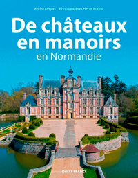 Image de De châteaux en manoirs en Normandie