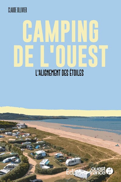 Image de Faire l'ouest - Campings de l'Ouest, la bonne étoile