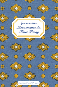 Picture of Les Recettes provençales de Tante Fanny