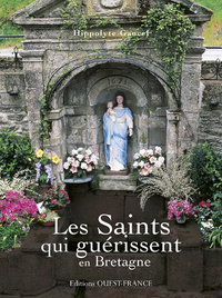 Image de Les Saints qui guérissent en Bretagne