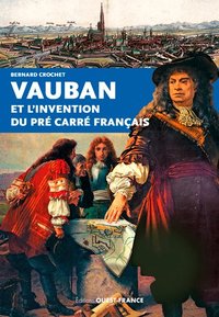 Image de Vauban et l'invention du pré carré français