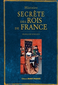 Picture of Histoire secrète des rois de France