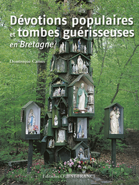 Image de Dévotions populaires et tombes guérisseuses en Bretagne