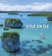 Image de D'île en île, France, métropole et Outre-mer