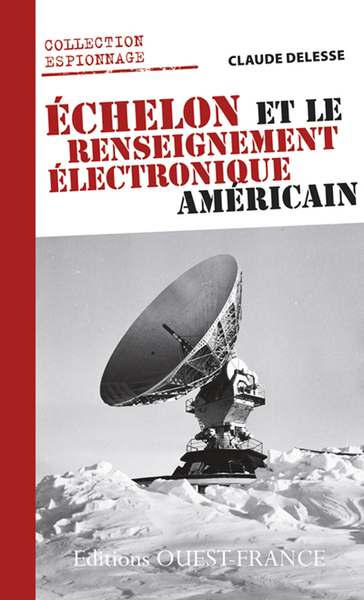 Image de Echelon et le renseignement électronique américain