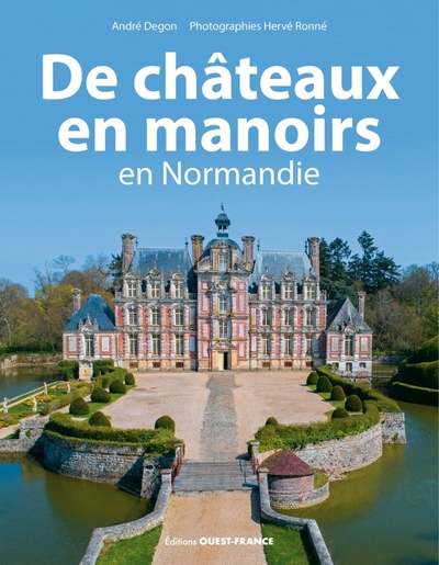 Picture of De chateaux en manoirs en Normandie