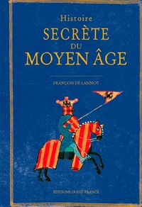 Picture of Histoire secrète du Moyen Âge