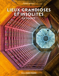 Image de Lieux grandioses et insolites en France
