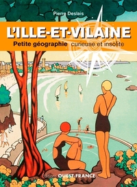 Image de L'Ille-et-Vilaine, petite géographie curieuse et insolite