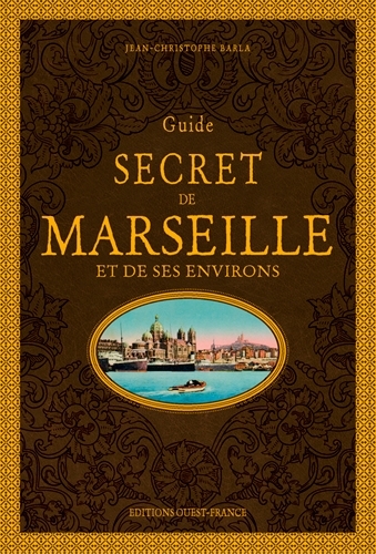 Image de Guide secret de Marseille et de ses environs
