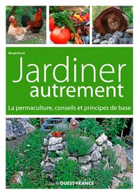 Image de Jardiner autrement. La permaculture, conseils et principes de base
