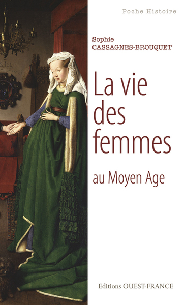 Picture of La vie des femmes au Moyen Age