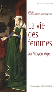 Picture of La vie des femmes au Moyen Age