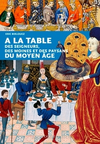 Picture of À la table des seigneurs, des moines et des paysans du Moyen Âge
