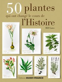 Picture of 50 plantes qui ont changé le cours de l'Histoire