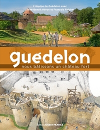 Picture of Guédelon, Nous bâtissons un château fort