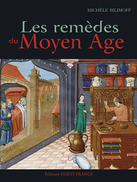 Image de Les remèdes du Moyen Age