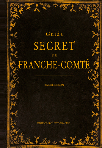 Image de Guide secret de Franche-Comté