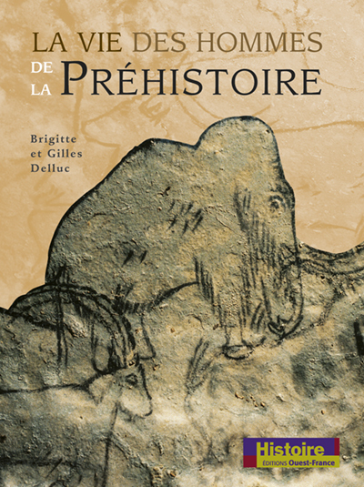 Image de La Vie des hommes de la Préhistoire