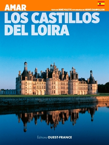 Image de Aimer les châteaux de la Loire
