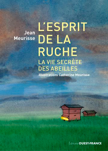 Picture of L'esprit de la ruche, La vie secrète des abeilles