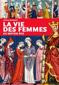 Picture of La vie des femmes au Moyen Âge