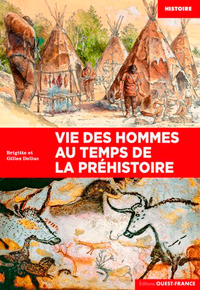 Image de Vie des hommes au temps de la préhistoire