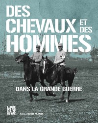 Picture of Des chevaux et des hommes dans la Grande Guerre