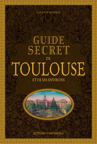 Image de Guide secret de Toulouse et de ses environs