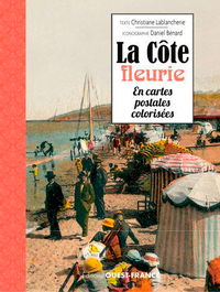 Picture of La Côte fleurie en cartes postales colorisées