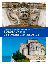 Image de Lieux insolites autour de Bordeaux et de l'estuaire de la Gironde