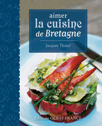 Image de Aimer la cuisine de Bretagne