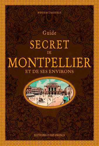 Image de Guide secret de Montpellier et de ses environs