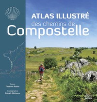 Picture of Atlas illustré des chemins de Compostelle