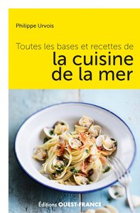 Image de Toutes les bases et recettes de la cuisine de la mer