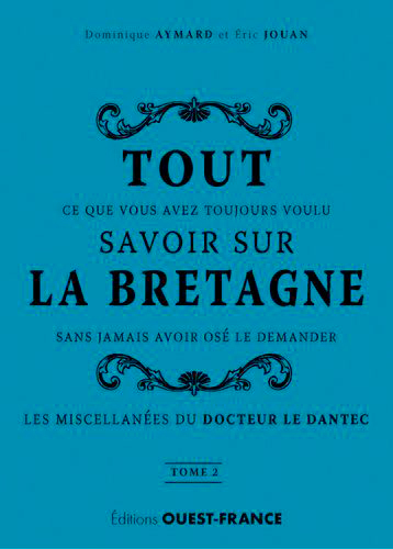 Image de Tout savoir sur la Bretagne - Tome 2
