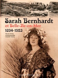 Image de Sarah Bernhardt et Belle-Ile-en-Mer (1894-1923)