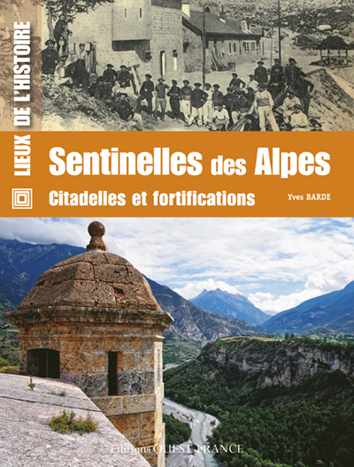 Picture of Sentinelles des Alpes. Citadelles et fortifications