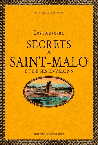 Image de Les nouveaux secrets de Saint-Malo et de ses environs