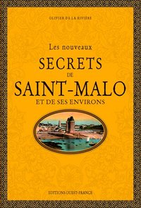 Image de Les nouveaux secrets de Saint-Malo et de ses environs