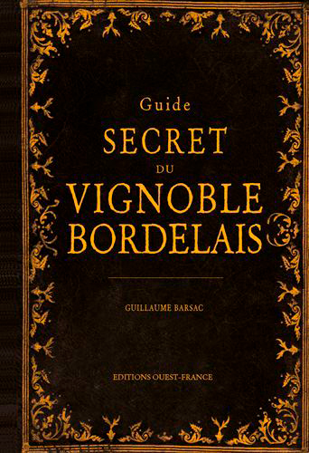 Picture of Guide secret du vignoble bordelais