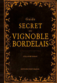 Picture of Guide secret du vignoble bordelais