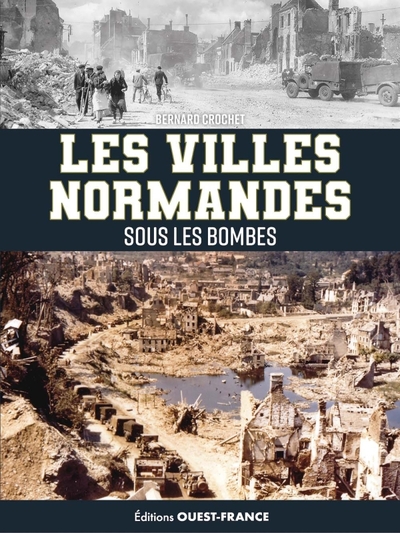 Image de Les villes normandes sous les bombes