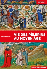 Picture of Vie des pèlerins au Moyen Âge